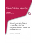 CLAVES PRACTICAS ELECCIONES SINDICALES Y MANDATO DE LOS REPRESENTANTES