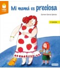 MI MAMA ES PRECIOSA