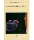 UNA VIDA DE GESTOS