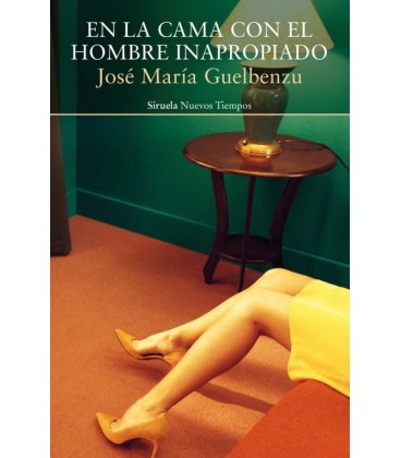 EN LA CAMA CON EL HOMBRE INAPROPIADO