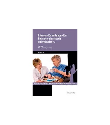INTERVENCION EN LA ATENCION HIGIENICO ALIMENTARIA EN INSTITUCIONES