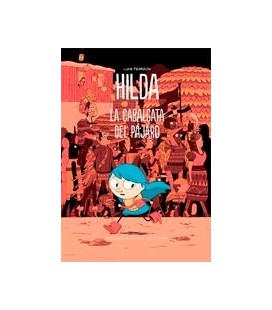 HILDA Y LA CABALGATA DEL PAJARO
