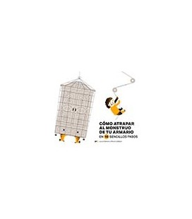 COMO ATRAPAR AL MONSTRUO DE TU ARMARIO EN 10 SENCILLOS PASOS