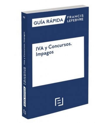 GUIA RAPIDA IVA Y CONCURSOS. IMPAGOS