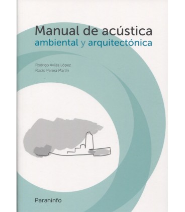MANUAL DE ACUSTICA AMBIENTAL Y ARQUITECTONICA