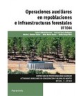 OPERACIONES AUXILIARES EN REPOBLACIONES E INFRAESTRUCTURAS FORESTALES