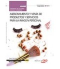 CUADERNO DEL ALUMNO ASESORAMIENTO Y VENTA DE PRODUCTOS Y SERVICIOS PA