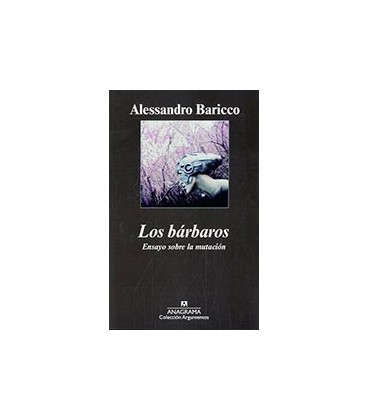 BARBAROS LOS ENSAYO SOBRE LA MUTACION