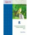 R LENGUAJE DE PROGRAMACION Y ANALISIS ESTADISTICO DE DATOS