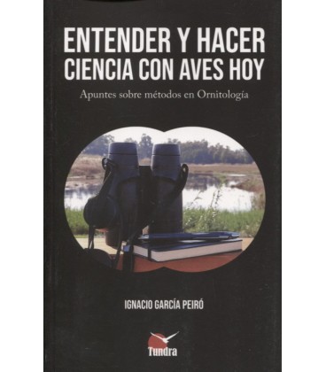 ENTENDER Y HACER CIENCIA CON AVES HOY
