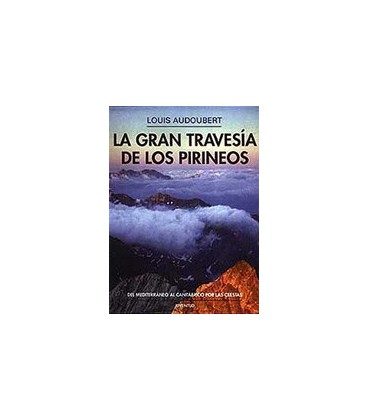 GRAN TRAVESIA DE LOS PIRINEOS