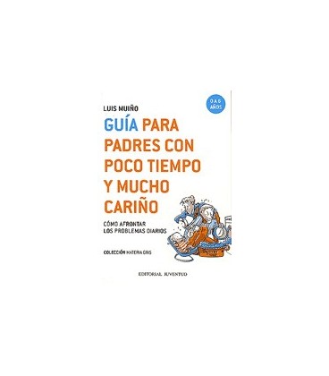 GUIA PARA PADRES CON POCO TIEMPO