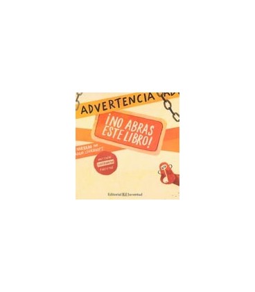 ADVERTENCIA NO ABRAS ESTE LIBRO !