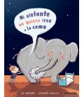 MI ELEFANTE NO QUIERE IR A LA CAMA