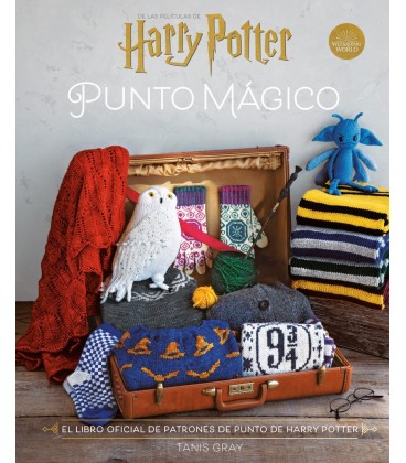 HARRY POTTER PUNTO MAGICO EL LIBRO OFICIAL DE PATRONES DE HARRY POTTER