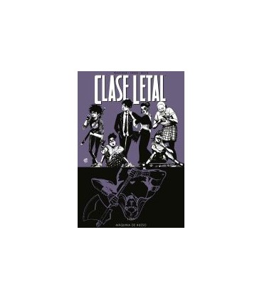 CLASE LETAL 09 MAQUINA DE HUESO