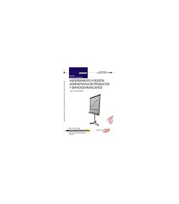 MANUAL ASESORAMIENTO Y GESTION ADMINISTRATIVA DE PRODUCTOS Y SERVICIO