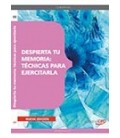 DESPIERTA TU MEMORIA TECNICAS PARA EJERCITARLA