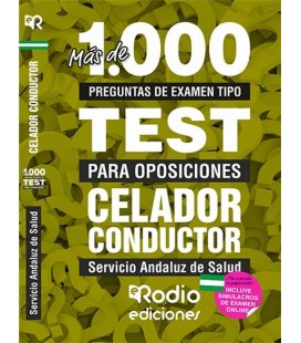 MAS DE 1000 PREGUNTAS DE EXAMEN TIPO TEST PARA OPOSICIONES CELADOR CON