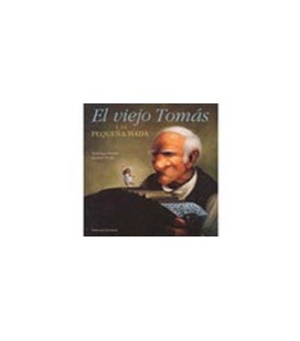 VIEJO TOMAS Y LA PEQUEÑA HADA