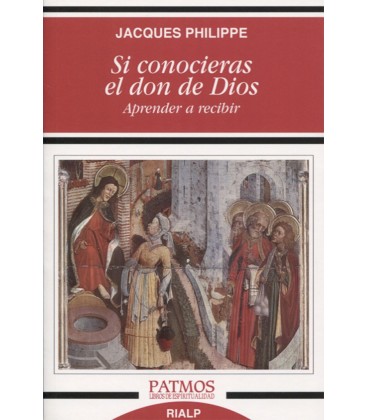 SI CONOCIERAS EL DON DE DIOS APRENDER A RECIBIR