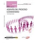 MANUAL AGENTES DEL PROCESO COMUNITARIO MF1020 3 CERTIFICADOS DE PR