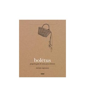 BOLETUS PEQUEÑA GUIA DE SETAS PARA COLOREAR