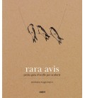 RARA AVIS