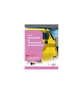 MANUAL VIGILANTES DE TRANSPORTE DE SEGURIDAD