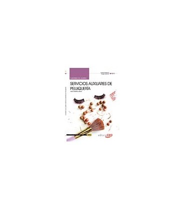 CUADERNO DEL ALUMNO SERVICIOS AUXILIARES DE PELUQUERIA IMPQ0108 CE