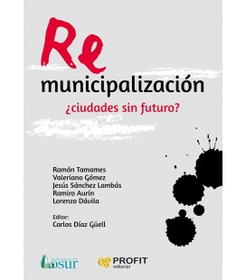 REMUNICIPALIZACION CIUDADES SIN FUTURO