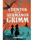 CUENTOS DE LOS HERMANOS GRIMM (NUEVA EDICION 2021)