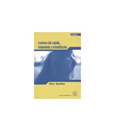 LESIONES DEL CABALLO TRATAMIENTO Y REHABILITACION