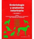 EMBRIOLOGIA Y ANATOMIA VETERINARIA VOL II