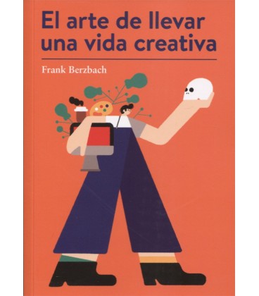 ARTE DE LLEVAR UNA VIDA CREATIVA