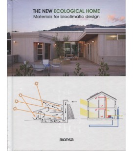 THE NEW ECOLOGICAL HOME MATERIALS FOR BIOCLIMATIC DESIGN