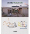 THE NEW ECOLOGICAL HOME MATERIALS FOR BIOCLIMATIC DESIGN