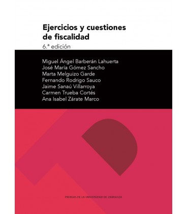 EJERCICIOS Y CUESTIONES DE FISCALIDAD 6 ED