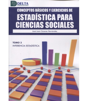 CONCEPTOS BASICOS Y EJERCICIOS DE ESTADISTICA PARA CIENCIAS SOCIALES 3
