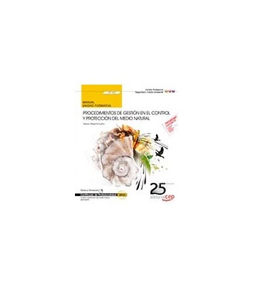 MANUAL PROCEDIMIENTOS DE GESTION EN EL CONTROL Y PROTECCION DEL MEDIO