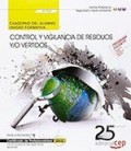 CUADERNO DEL ALUMNO CONTROL Y VIGILANCIA DE RESIDUOS Y VERTIDOS