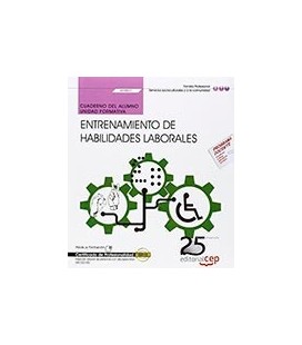 CUADERNO ENTRENAMIENTO HABILIDADES LABORALES