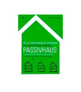 DE LA CASA PASIVA AL ESTANDAR (ARQUITECTURA PASIVA EN CLIMAS CALIDOS)