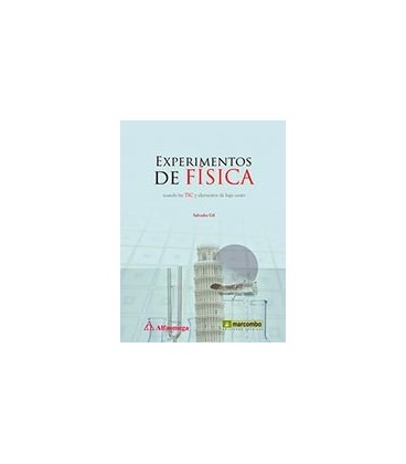 EXPERIMENTOS DE FISICA (USANDO LAS TIC Y ELEMENTOS DE BAJO COSTO)