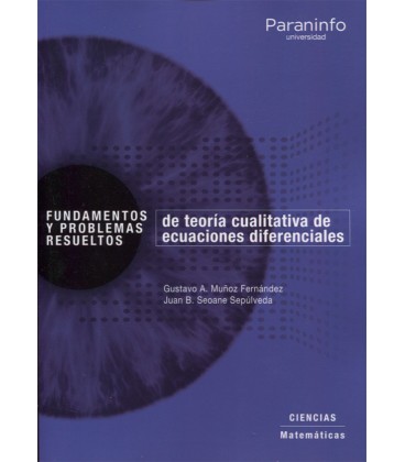 FUNDAMENTOS Y PROBLEMAS RESUELTOS DE TEORIA CUALITATIVA DE ECUACIONES