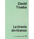 TIRANIA SIN TIRANOS