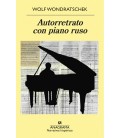 AUTORRETRATO CON PIANO RUSO
