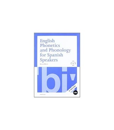 ENGLISH PHONETICS AND PHONOLOGY FOR SPANISH