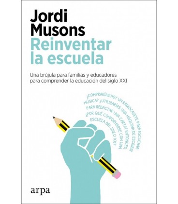 REINVENTAR LA ESCUELA