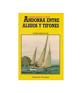 ANDORRA ENTRE ALISIOS Y TIFONES